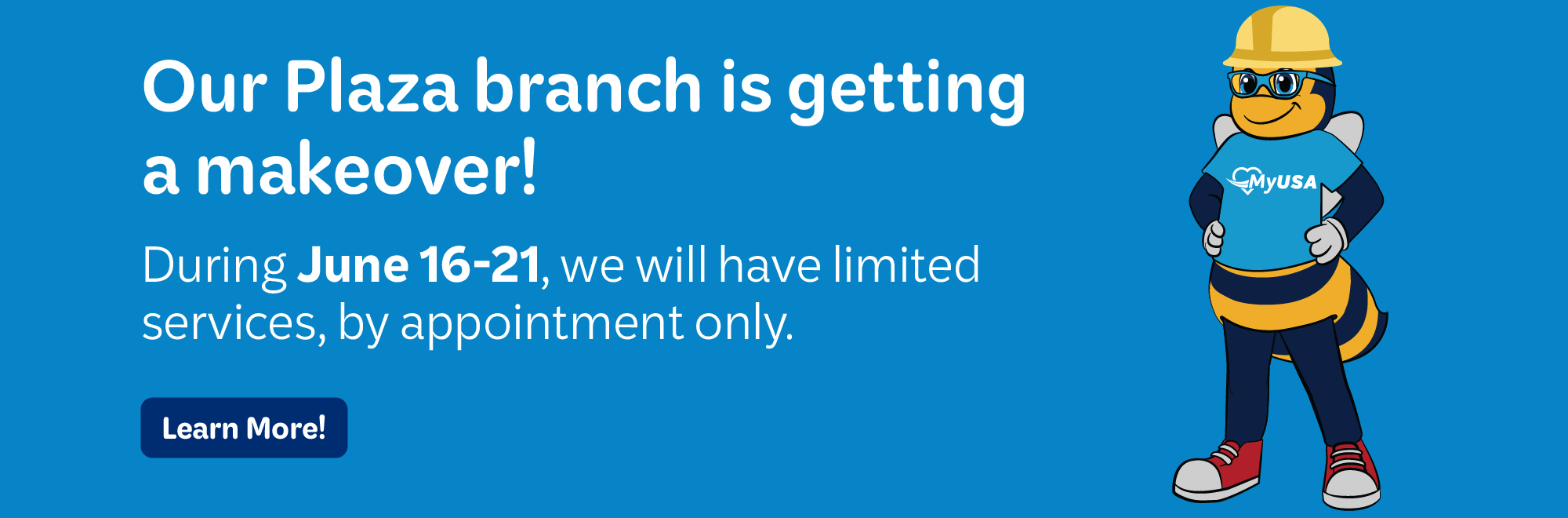Our Plaza branch is getting a remodel