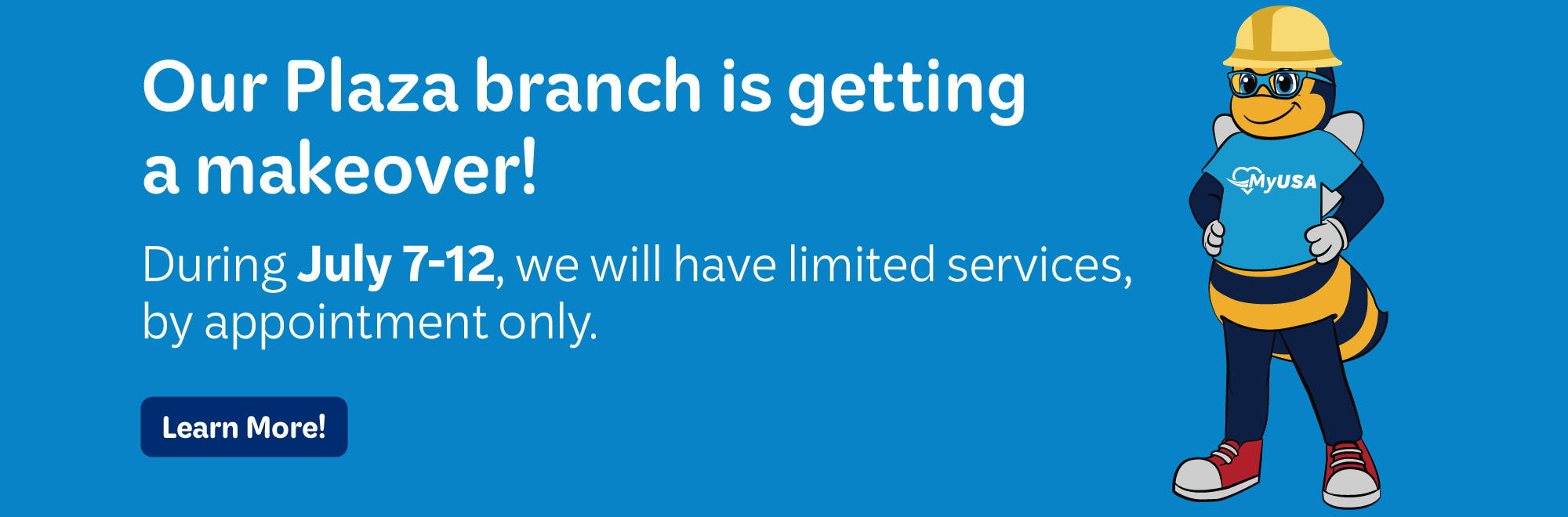 Our Plaza branch is getting a remodel