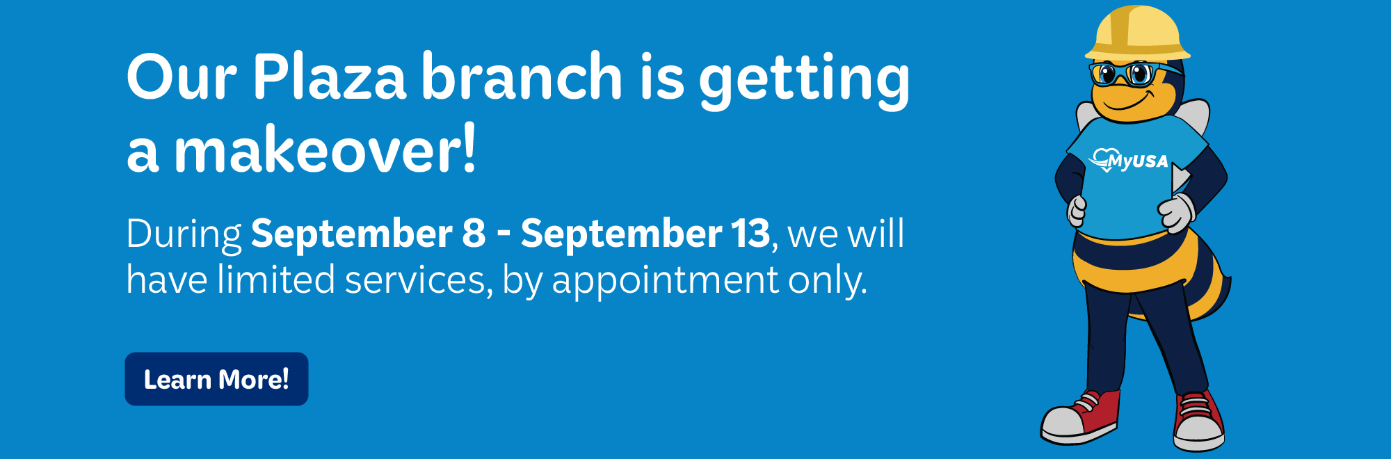 Our Plaza branch is getting a remodel