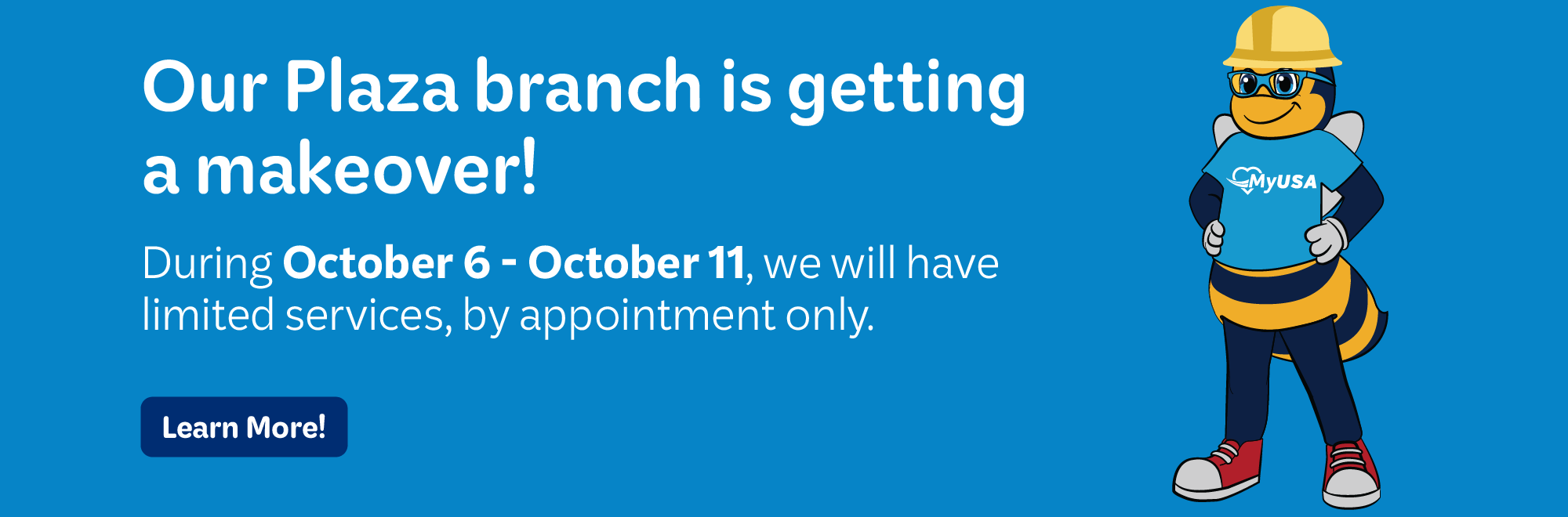 Our Plaza branch is getting a remodel