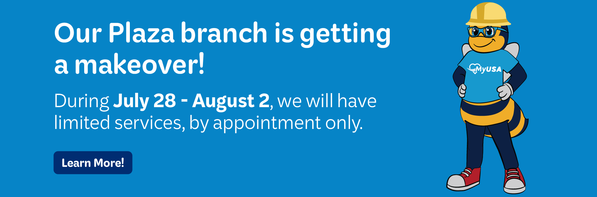 Our Plaza branch is getting a remodel