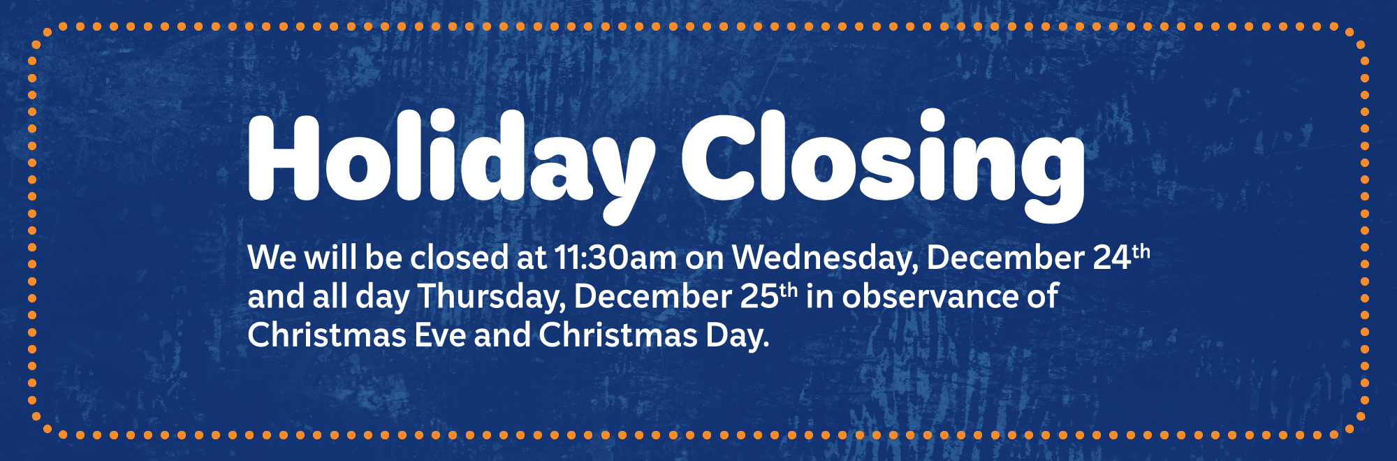 Holiday Closing November 11th