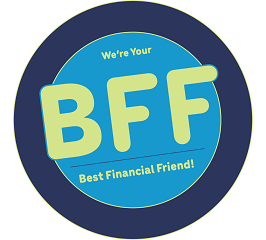 We want to be your Best Financial Friend